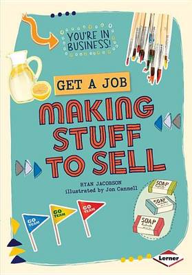Cover of Get a Job Making Stuff to Sell