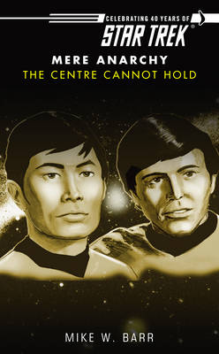Book cover for Star Trek: The Centre Cannot Hold