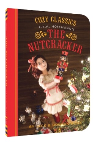 Cover of Cozy Classics: The Nutcracker