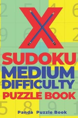 Cover of X Sudoku Medium Difficulty Puzzle Book