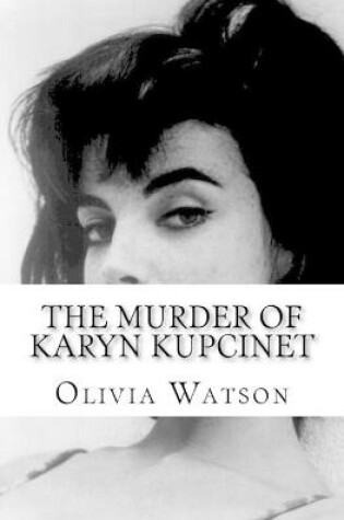 Cover of The Murder of Karyn Kupcinet