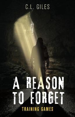 Cover of A Reason To Forget