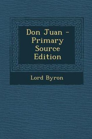 Cover of Don Juan - Primary Source Edition