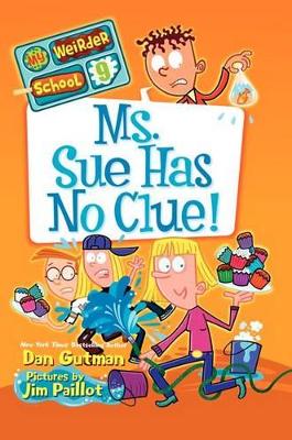 Book cover for Ms. Sue Has No Clue!