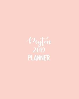 Book cover for Peyton 2019 Planner