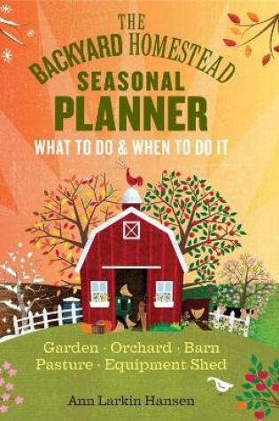 Cover of The Backyard Homestead Seasonal Planner