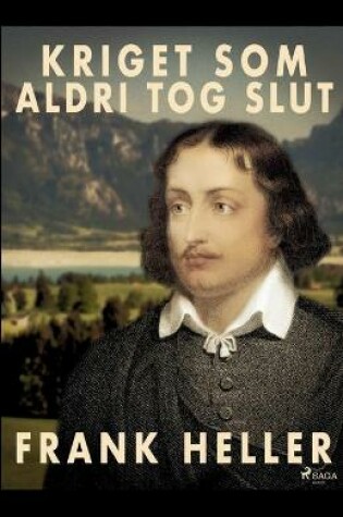 Cover of Kriget som aldrig tog slut