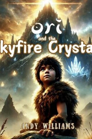 Cover of Ori and the Skyfire Crystals