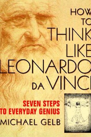 Cover of How to Think Like Leonardo Da Vinci