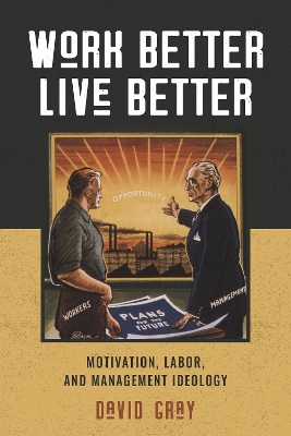 Book cover for Work Better, Live Better