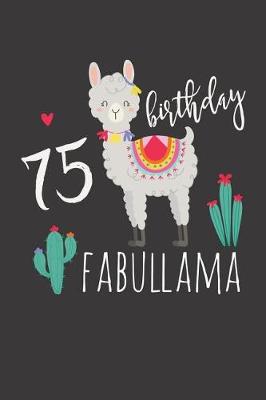 Book cover for 75 Birthday Fabullama