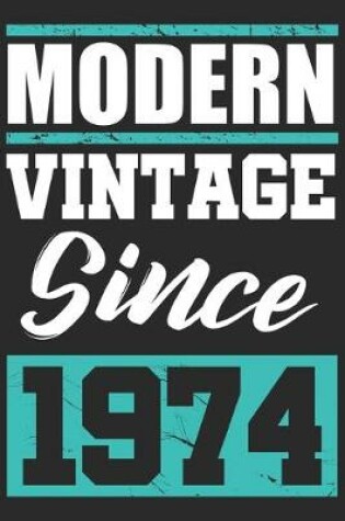 Cover of Modern Vintage since 1974
