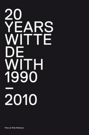 Cover of 20+ Years of Witte De With