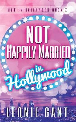 Book cover for Not Happily Married in Hollywood