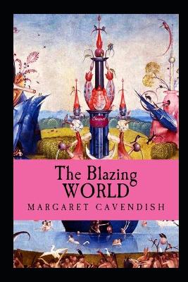 Book cover for The Blazing World by Margaret Cavendish illustrated edition
