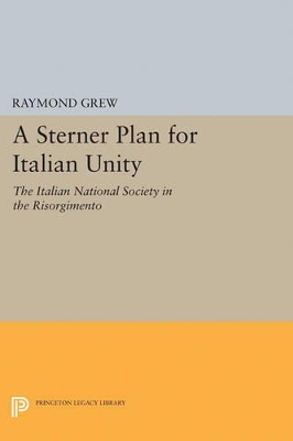 Cover of A Sterner Plan for Italian Unity