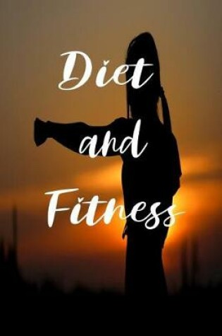 Cover of Diet and Fitness