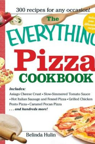 Cover of The Everything Pizza Cookbook