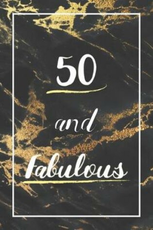 Cover of 50 And Fabulous