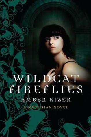 Cover of Wildcat Fireflies: A Meridian Novel