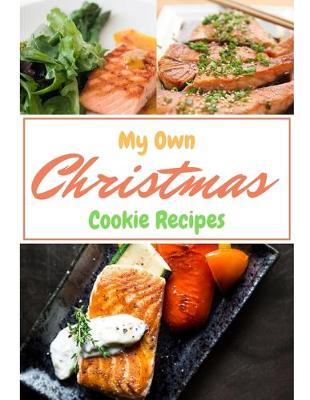 Book cover for My Own Christmas Cookie Books