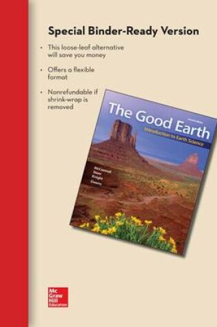 Cover of Combo: Loose Leaf the Good Earth: Introduction to Earth Science with Connect Plus 1-Semester Access Card