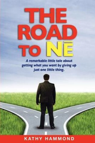 Cover of The Road to Ne