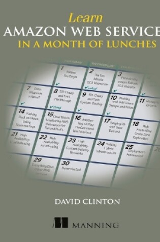 Cover of Learn Amazon Web Services in a Month of Lunches