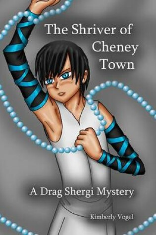 Cover of The Shriver of Cheney Town