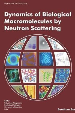 Cover of Dynamics of Biological Macromolecules by Neutron Scattering