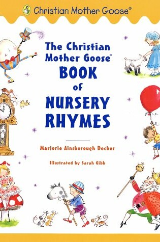 Cover of The Christian Mother Goose Book of Nursery Rhymes