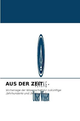 Book cover for Aus Der Zeit