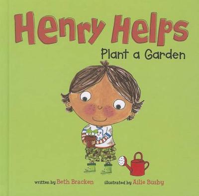 Book cover for Henry Helps Plant a Garden