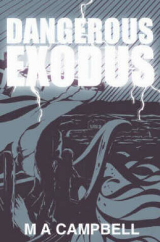 Cover of Dangerous Exodus