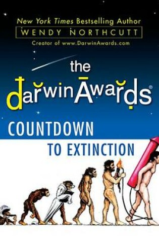 Cover of The Darwin Awards Countdown to Extinction