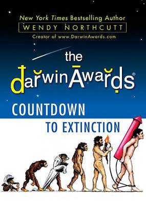 Book cover for The Darwin Awards Countdown to Extinction