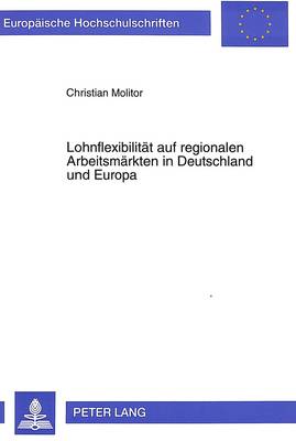 Book cover for Lohnflexibilitaet Auf Regionalen Arbeitsmaerkten in Deutschland Und Europa