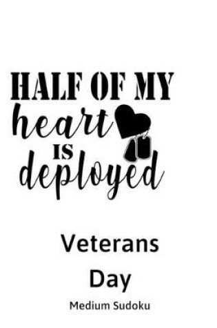 Cover of Half Of My Heart Is Deployed Veterans Day