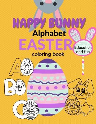 Book cover for Happy Banny Alphabet Easter Coloring Book