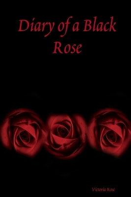 Book cover for Diary of a Black Rose