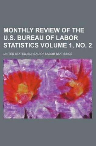 Cover of Monthly Review of the U.S. Bureau of Labor Statistics Volume 1, No. 2