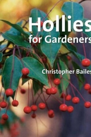 Cover of Hollies for Gardeners