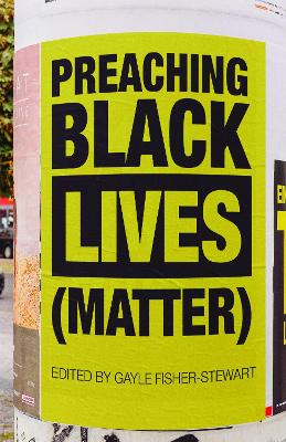 Book cover for Preaching Black Lives (Matter)