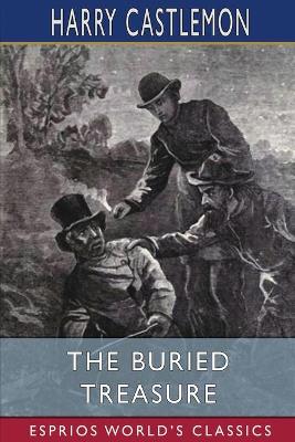 Book cover for The Buried Treasure (Esprios Classics)