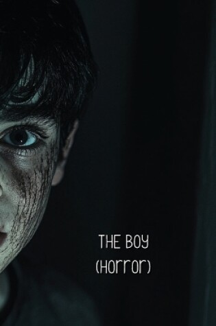 Cover of The Boy (Horror)