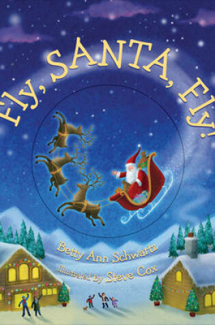 Cover of Fly, Santa, Fly!