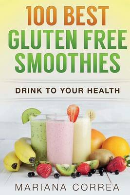 Book cover for 100 BEST GLUTEN Free SMOOTHIES