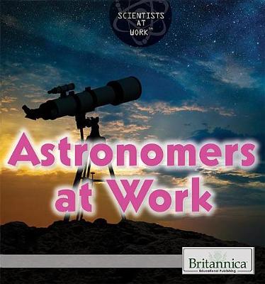 Book cover for Astronomers at Work