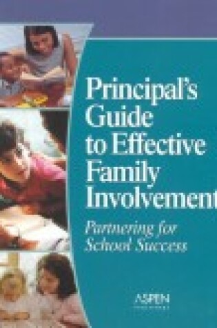 Cover of Principal's Guide to Effect Family Involvement