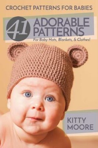 Cover of Crochet Patterns For Babies (2nd Edition)